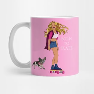 Born to skate Mug